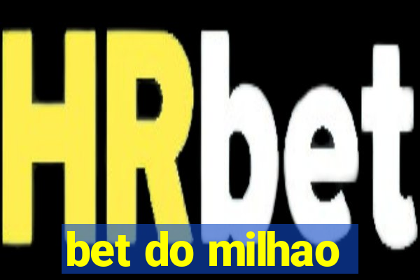 bet do milhao